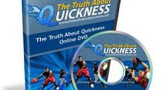 The Truth About Quickness 2.0 Review + Bonus