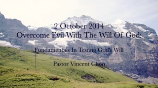Fundamentals In Testing God's Will