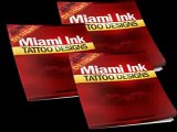 Miami Ink Tattoo Designs Review - Is Miami Ink Tattoo Designs Scam