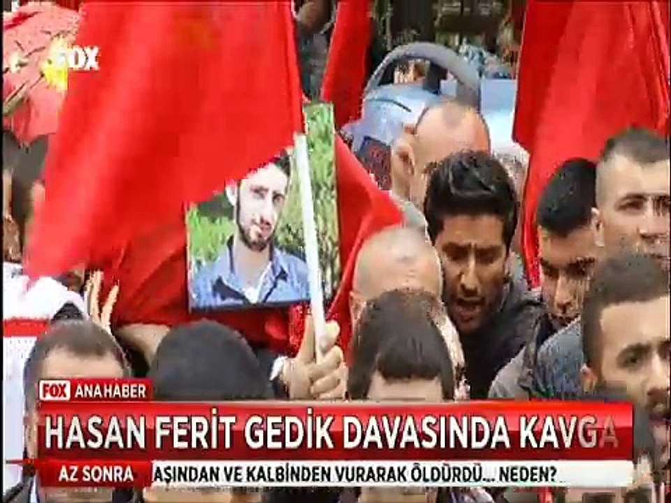 Hasan Ferit Gedik davasında kavga çıktı adliye karıştı