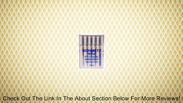 Schmetz Gold Titanium Embroidery Needles Size 75/11 Review