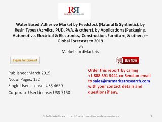 Global Water Based Adhesive Market Analysis 2019 by Feedstock and Resin Types (Acrylics, PUD, PVA)