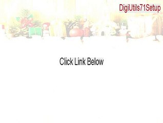 DigiUtils71Setup.exe Serial - Legit Download [2015]