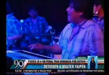 Walter Yaipén fue arrestado por presunta estafa en Bolivia
