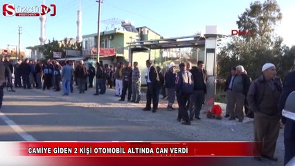 Camiye giden 2 kişi otomobil altında can verdi