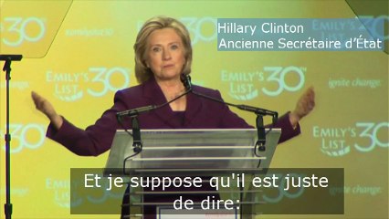 Hillary Clinton: "Ne voulez-vous pas un jour voir une femme présidente des USA?