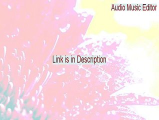 Audio Music Editor Keygen [Download Now 2015]