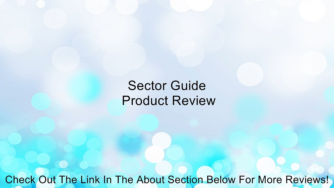 Sector Guide Review