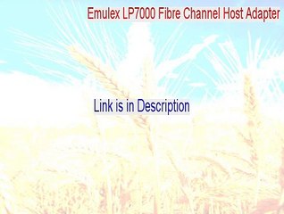 Emulex LP7000 Fibre Channel Host Adapter Full [Download Here 2015]
