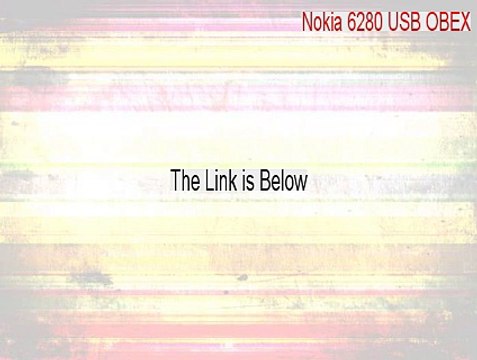 Nokia 6280 USB OBEX Serial (Nokia 6280 USB OBEX 2015)