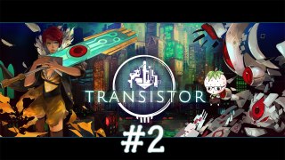 Transistor #2 | PANIC! D: