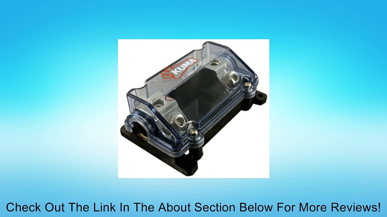 Kuma KNH110 ANL Single Fuse Holder Review