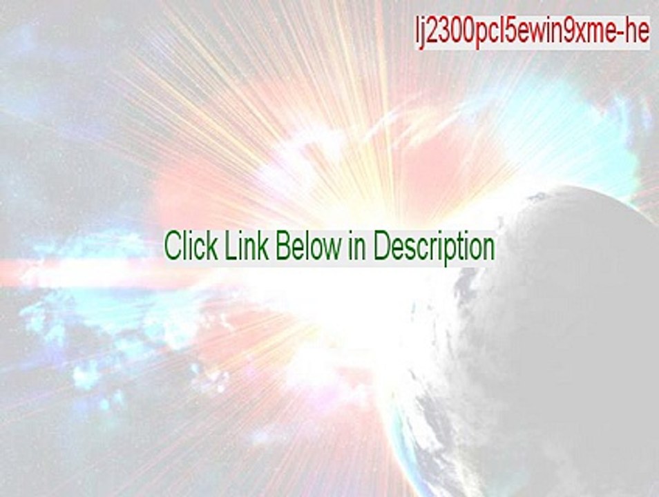 lj2300pcl5ewin9xme-he.exe Crack (Free Download 2015)