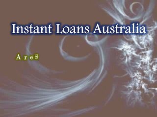 Instant Loans Australia - Avail Quick Funds With Small Repayment Tenure