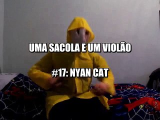 Nyan cat - Uma sacola e um violão #17