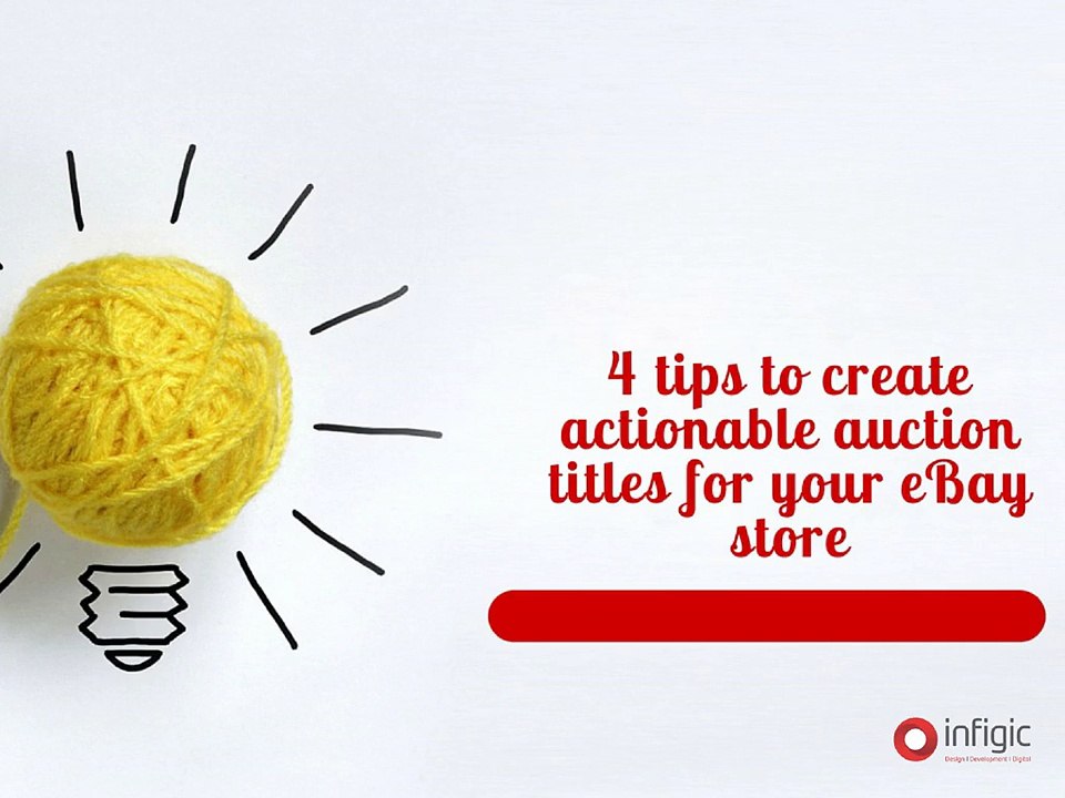 4 Tips to create actionable Auction Titles for your eBay Store