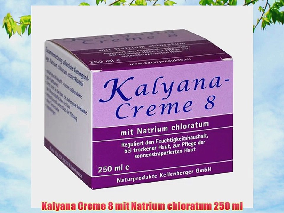 Kalyana Creme 8 mit Natrium chloratum 250 ml