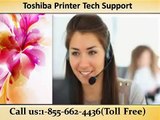 Toshiba Printer Not Working 1-855-662-4436,Troubleshooting Issues Problems