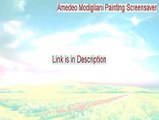 Amedeo Modigliani Painting Screensaver Cracked [Free Download 2015]
