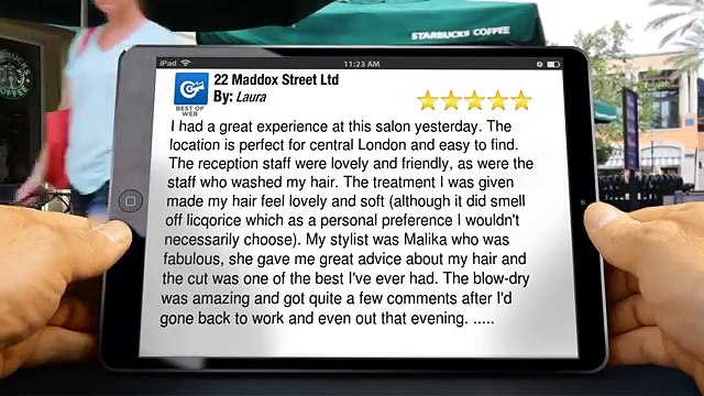 22 Maddox Street Ltd London Remarkable Five Star Review by Laura