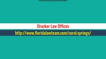 Coral Springs Injury Lawyer - Drucker Law Offices (954) 755-2120