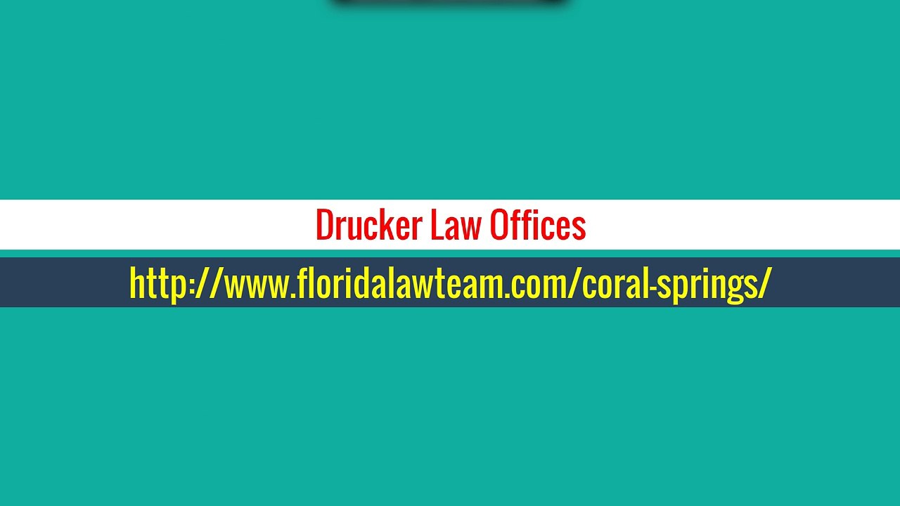 Coral Springs Injury Lawyer - Drucker Law Offices (954) 755-2120