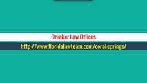 Coral Springs Injury Lawyer - Drucker Law Offices (954) 755-2120