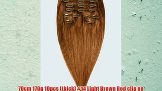 70cm 170g 10pcs (thick) #14 Light Brown Red clip on extension100% Chinese hair remy human haircheap