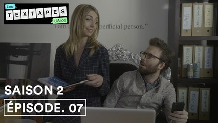 Les Textapes d'Alice 2x07