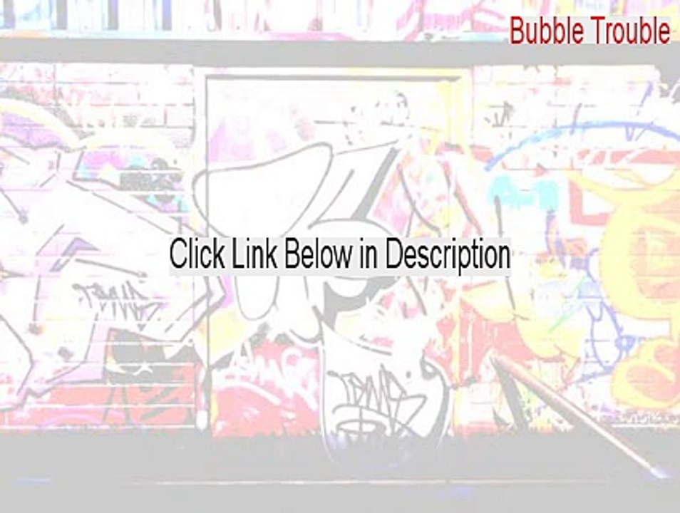 Bubble Trouble Crack - Instant Download