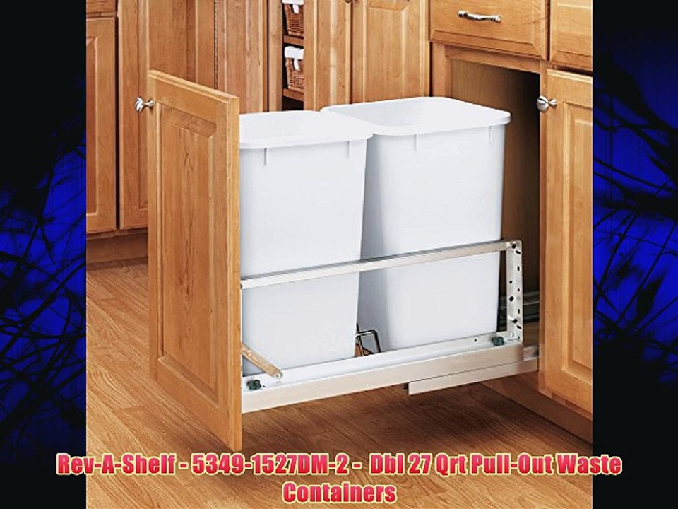 Rev-A-Shelf - 5349-1527DM-2 -  Dbl 27 Qrt Pull-Out Waste Containers