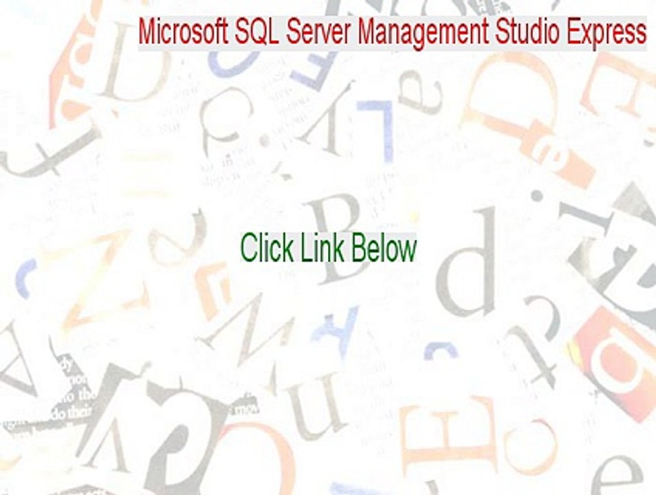 Microsoft SQL Server Management Studio Express (32-bit) Download Free - Free Download [2015]