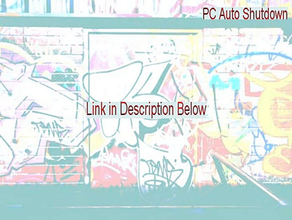 PC Auto Shutdown Cracked [pc auto shutdown windows 7 2015]