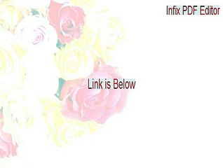 Infix PDF Editor Serial [Download Here 2015]
