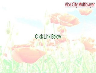 Vice City Multiplayer(VC:MP) Key Gen [Free Download]