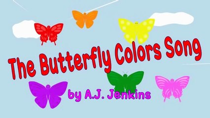 The Butterfly Colors Song
