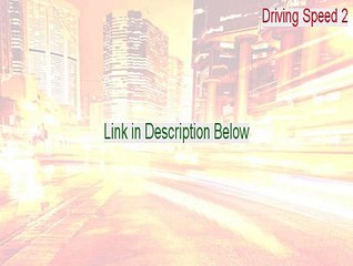 Driving Speed 2 Crack (Instant Download)