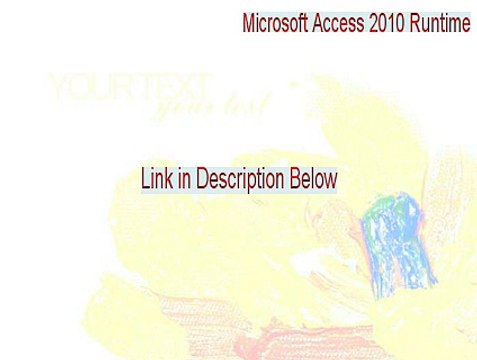 Microsoft Access 2010 Runtime (32-bit) Full (Download Here 2015)