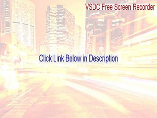 VSDC Free Screen Recorder Keygen (Free Download)