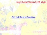 Linksys Compact Wireless-G USB Adapter Key Gen - Download Now