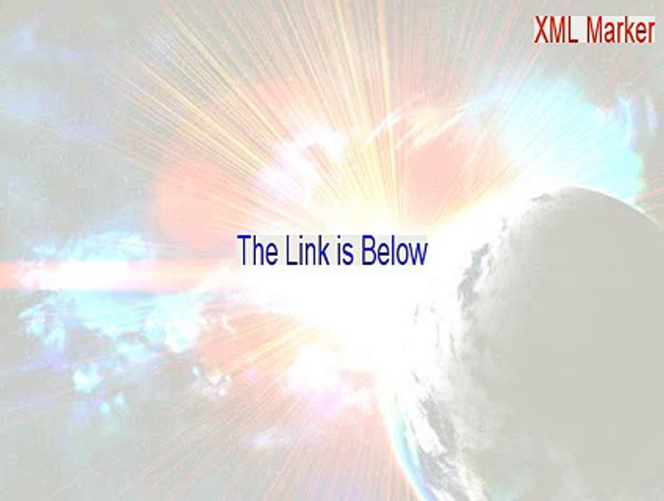 XML Marker Full Download (Download Here)