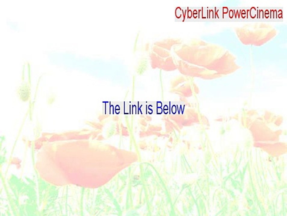 CyberLink PowerCinema Free Download [Download Here 2015]
