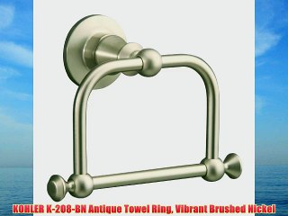 KOHLER K-208-BN Antique Towel Ring Vibrant Brushed Nickel