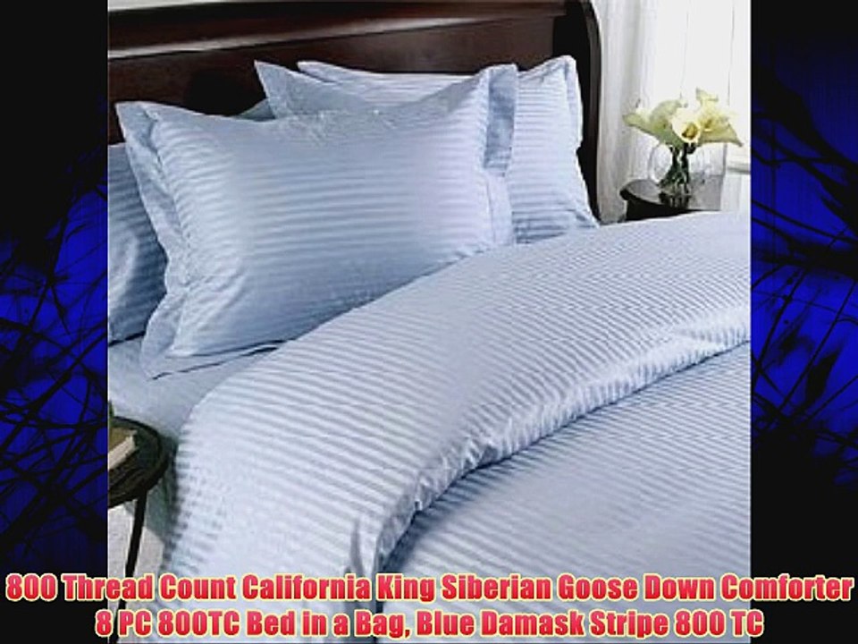 800 Thread Count California King Siberian Goose Down Comforter 8 PC 800TC Bed in a Bag Blue
