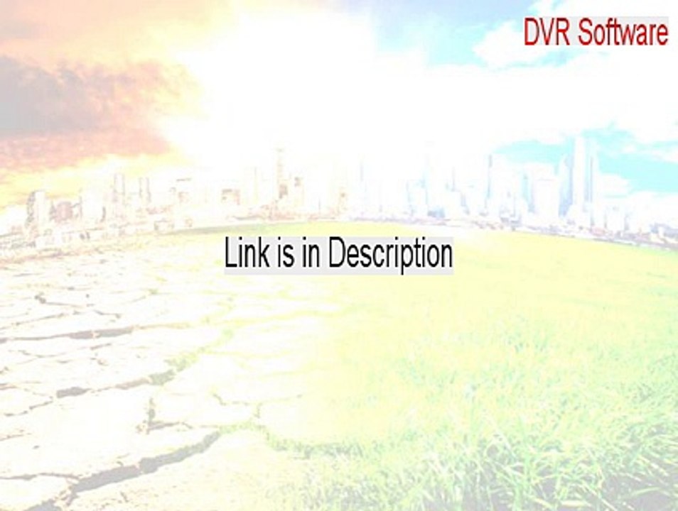 DVR Software Full Download (Free Download 2015)