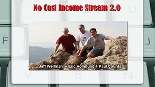 No Cost Income Stream 2 0 Review & Bonuses For No Cost Income Stream 2 0