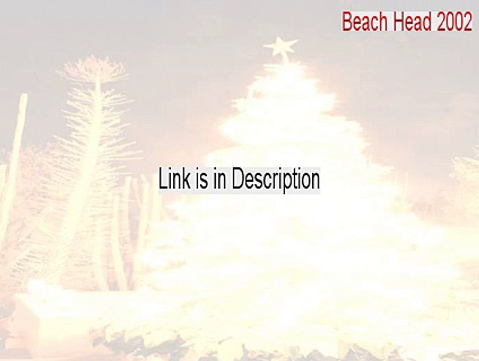Beach Head 2002 Serial - Download Here [2015]