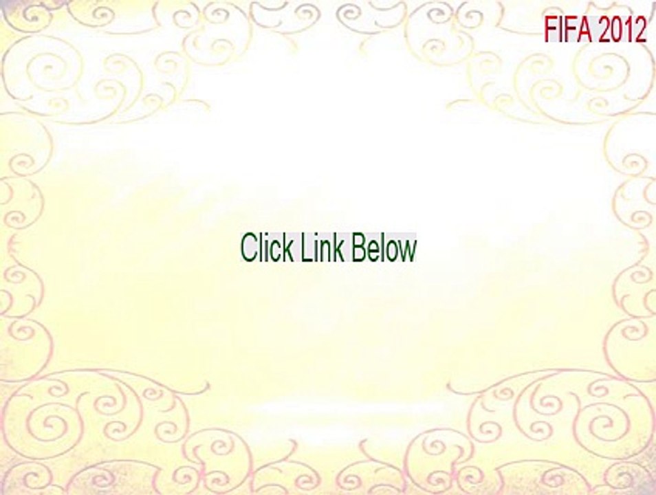 FIFA 2012 Keygen [Instant Download]