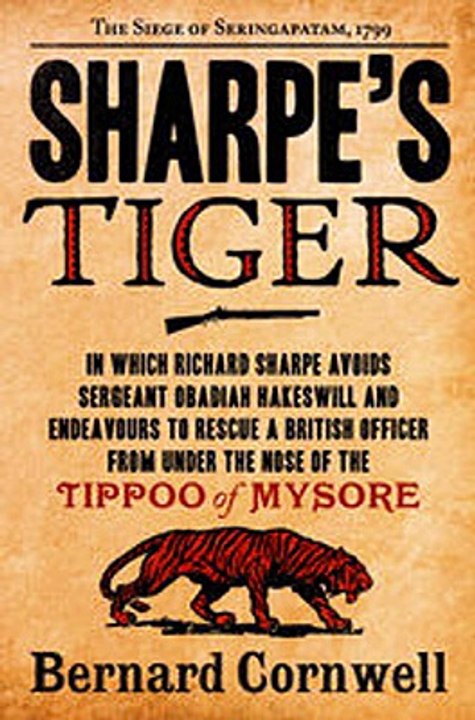 Download Sharpe?s Tiger The Siege of Seringapatam 1799 The Sharpe Series Book 1 ebook {PDF} {EPUB}