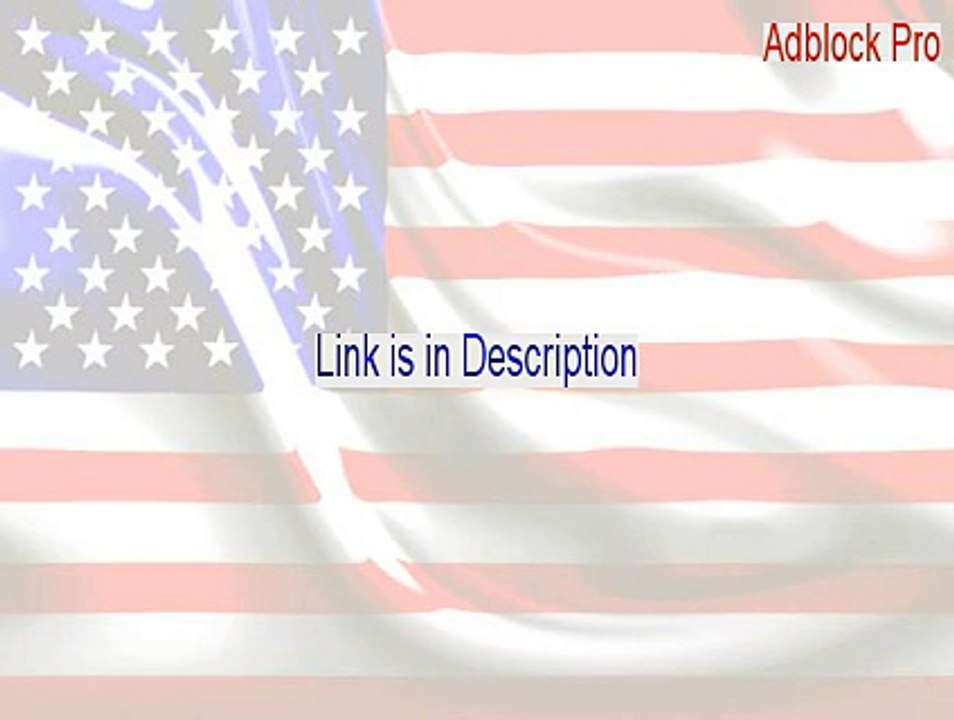 Adblock Pro (32-bit) Download Free (Download Now 2015)